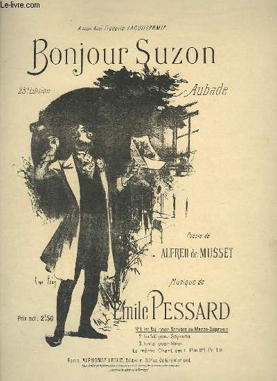 BONJOUR SUZON - AUBADE POUR PIANO ET CHANT BARYTON OU MEZZO SOPRANO.