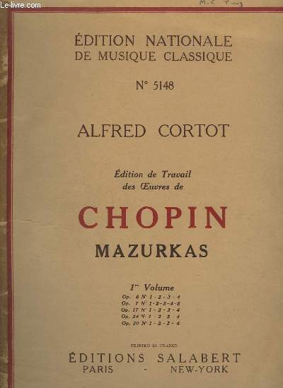 EDITION DE TRAVAIL DES OEUVRES DE CHOPIN - MAZURKAS - VOLUME 1.
