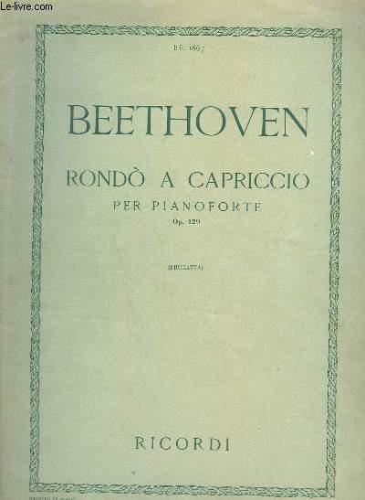 RONDO A CAPRICCIO PER PIANOFORTE - OP.129.