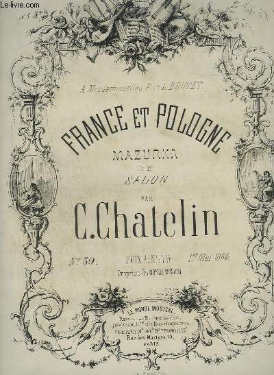 FRANCE ET POLOGNE - MAZURKA DE SALON N39 DU 1 MAI 1864.