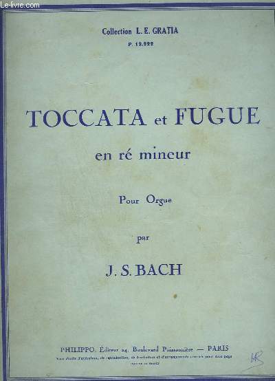 TOCCATA ET FUGUE EN RE MINEUR POUR ORGUE.