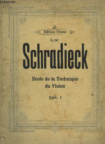 ECOLE DE LA TECHNIQUE DU VIOLON - CAHIER 1.