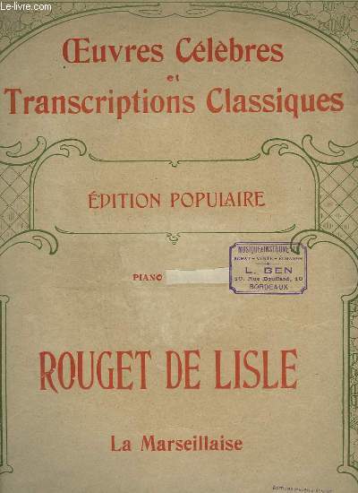 LA MARSEILLAISE - OEUVRES CELEBRES ET TRANSCRIPTIONS CLASSIQUES N1298.