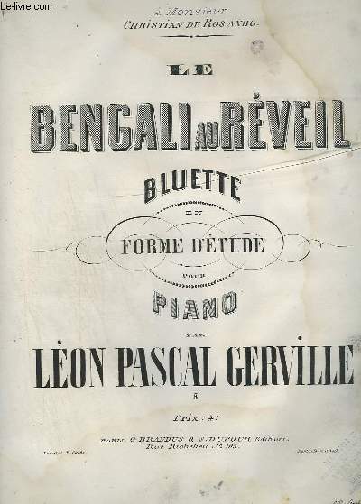 LE BENGALI AU REVEIL - BLUETTE EN FORME D'ETUDE POUR PIANO.
