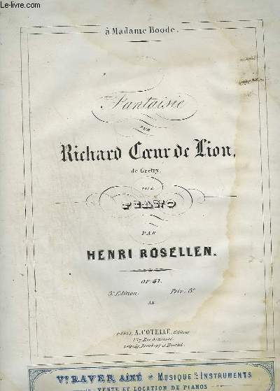 FANTAISIE SUR RICHARD COEUR DE LION POUR PIANO.