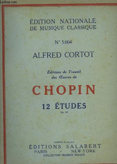 EDITIONS DE TRAVAIL DES OEUVRES DE CHOPIN - 12 ETUDES OP.10.