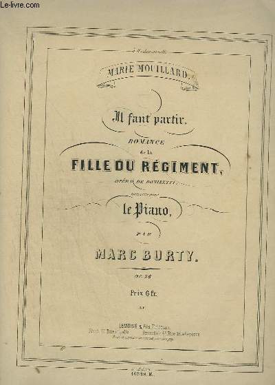 IL FAUT PARTIR - ROMANCE DE LA FILLE DU REGIMENT POUR PIANO.