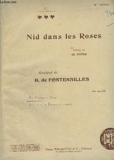 NID DANS LES ROSES / THE NEST AMID THE ROSES - N1 : PIANO ET CHANT TENOR OU SOPRANO.