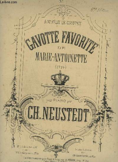 GAVOTTE FAVORITE E MARIE ANTOINETTE - POUR PIANO.