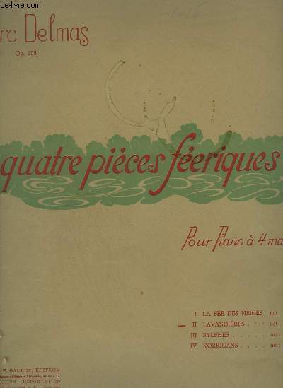 QUATRE PIECES FEERIQUES - N2 : LAVANDIERES - POUR PIANO A 4 MAINS