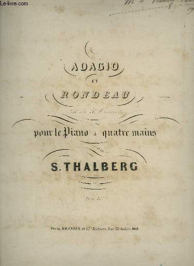 ADAGIO ET RONDEAU - POUR LE PIANO A 4 MAINS.