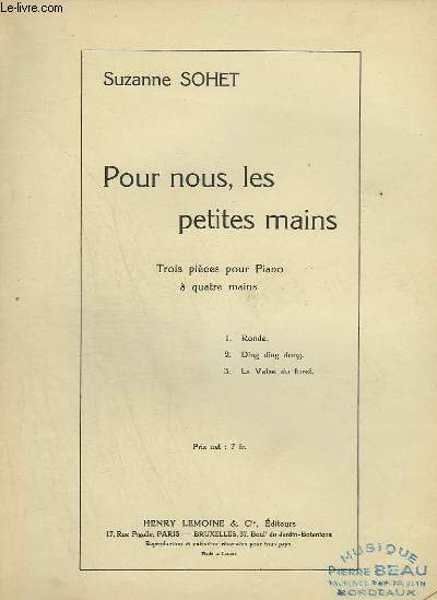 POUR NOUS, LES PETITES MAINS : RONDE + DING DING DONG + LA VALSE DU FURET.