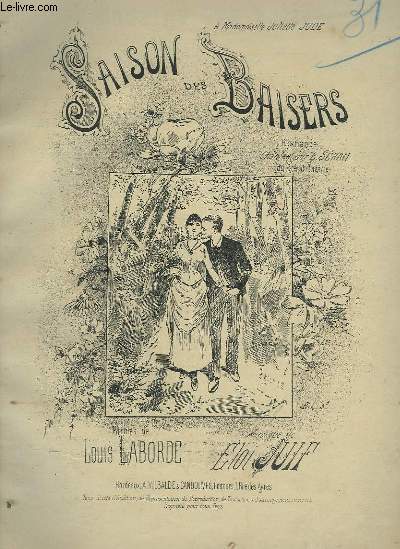 SAISON DES BAISERS - ROMANCE POUR PIANO ET CHANT.