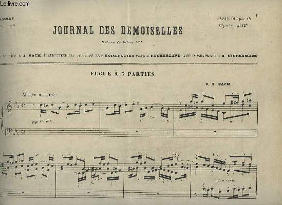 JOURNAL DES DEMOISELLES - 34 ANNEE DE SEPTEMBRE 1866 : FUGUE A 3 PARTIES - POUR PIANO ET CHANT.