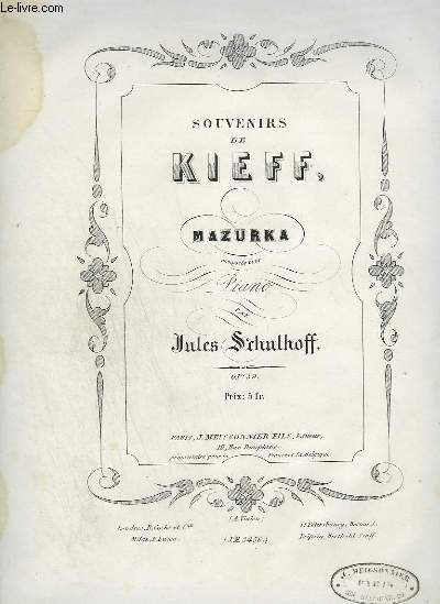 SOUVENIRS DE KIEFF - MAZURKA POUR LE PIANO.