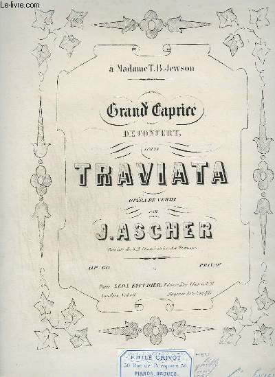 GRAND CAPRICE DE CONCERT SUR LA TRAVIATA - POUR PIANO.