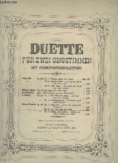 DUETTE FR ZWEI SINGSTIMMEN MIT PIANOFORTEBEGLEITUNG - DIE LILIE LIEGT AM WEGE OP.99 N2.