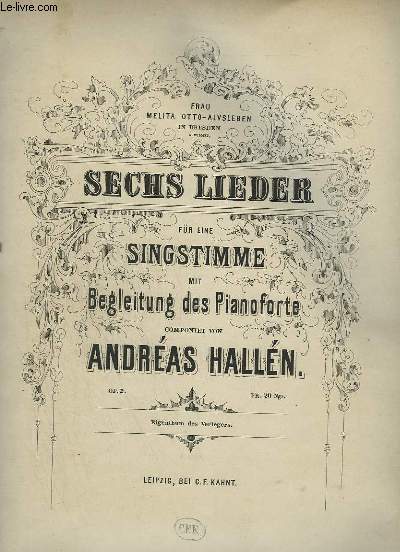 SECHS LIEDER FR EINE SINGSTIMME MIT BEGLEITUNG DES PIANOFORTE.