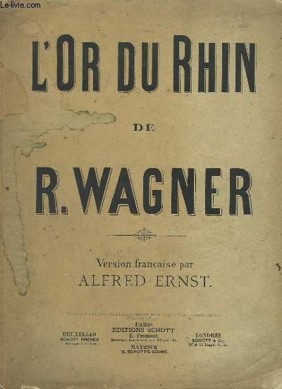 L'ANNEAU DU NIBELUNG N1 : L'OR DU RHIN - PIANO ET CHANT.