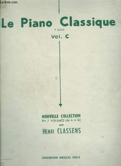 PIANO CLASSIQUE - VOLUME C.