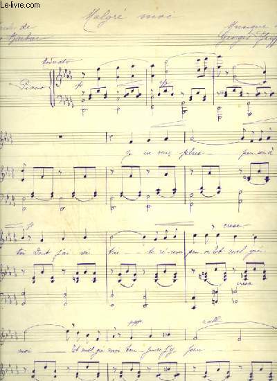 CAHIER DE PARTITIONS MANUSCRITES : MALGRES MOI + SAIS-TU ? + NOCTURNE + LES FAUVETTES + QUAND JE T'AIME + POEME DE MAI.