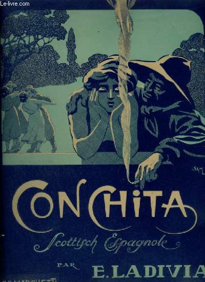 CONCHITA - SCHOTTISCH ESPAGNOLE POUR PIANO. - LADIVIA E. - 1920 - Afbeelding 1 van 1