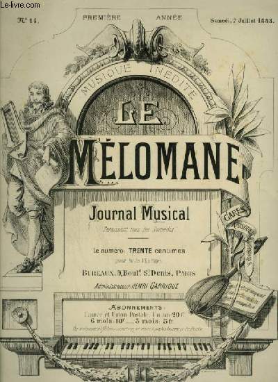 LE MELOMANE - JOURNAL MUSICAL N14 PREMIERE ANNEE, DU 7 JUILLET 1888 : MAZURKA FAVORITE + CHUT ! BEBE DORT ! - POUR PIANO + PIANO / CHANT.