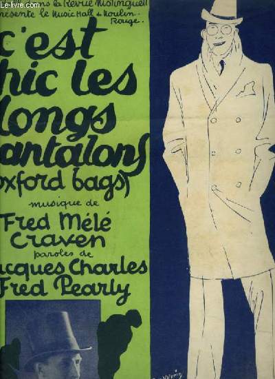 C'EST CHIC LES LONGS PANTALONS - PIANO ET CHANT.