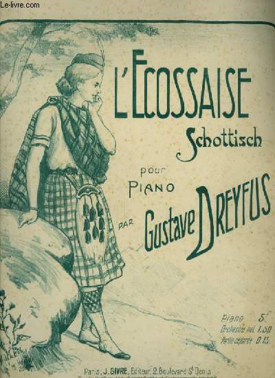 L'ECOSSAISE - SCHOTTISCH POUR PIANO. - DREYFUS GUSTAVE - 0 - Afbeelding 1 van 1