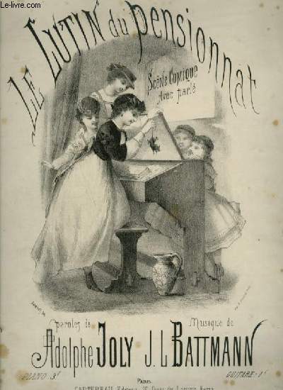 LE LUTIN DU PENSIONNAT - SCENE COMIQUE AVEC PARLE POUR PIANO ET CHANT.