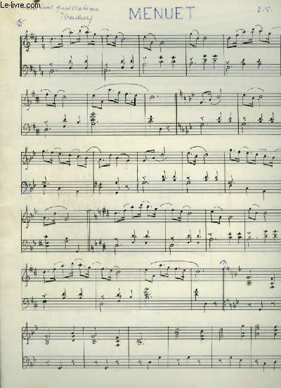 PARTITION MANUSCRITE : MENUET + GAVOTTE + BERCEUSE + MADRIGAL + A DEUX PETITS OISEAUX + BERCEUSE.