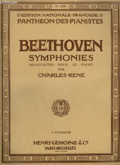 SYMPHONIES TRANSCRITES POUR LE PIANO.