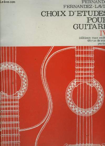 CHOIX D'ETUDES POUR GUITARE - VOLUME 4 : COURS MOYEN.