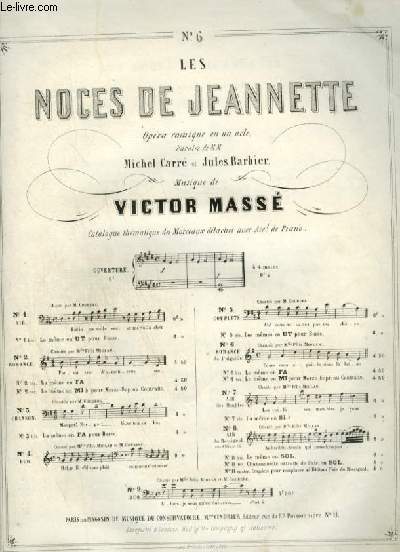 LES NOCES DE JEANNETTE - OPERA COMISUR EN 1 ACTE - N6 : ROMANCE DE L'AIGUILLE POUR PIANO ET CHANT AVEC PAROLES.