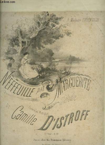 N'EFFEUILLE PAS LA MARGUERITE -