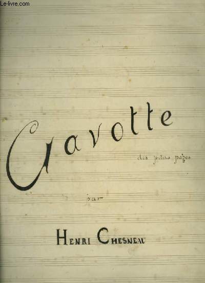 PARTITION MANUSCRITE : GAVOTTE DES PETITS PAGES - PIANO + LE BERCEAU - PIANO/CHANT.