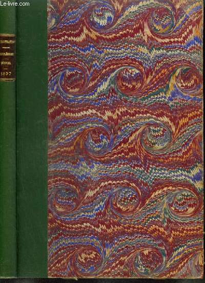 L'ILLUSTRATION - SUPPLEMENT MUSICAL 1897 - 9 JANVIER AU 11 DECEMBRE + RUDE D'AMOUR N DE NOEL POUR PIANO ET CHANT AVEC PAROLES.