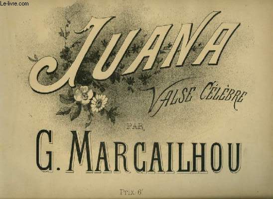 JUANA - VALSE CELEBRE POUR PIANO.