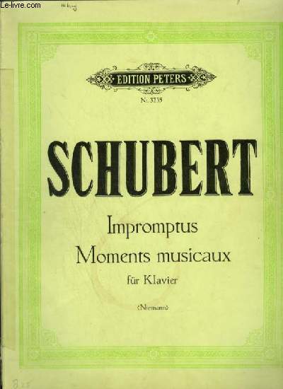 IMPROMPTUS - MOMENTS MUSICAUX FR KLAVIER.