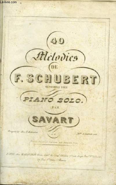 40 MELODIES DE F. SCHUBERT POUR PIANO SOLO.