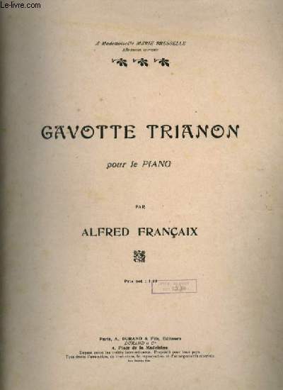 GAVOTTE TRIANON - POUR LE PIANO.