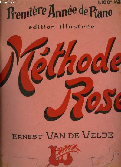 METHODE ROSE - PREMIERE ANNEE DE PIANO