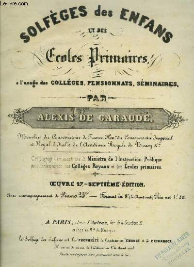 SOLFEGES DES ENFANTS ET DES ECOLES PRIMAIRES - A L'USAGE DES COLLEGES, PENSIONNATS, SEMINAIRES.