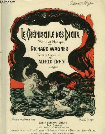 LE CREPUSCULE DES DIEUX - PIANO ET CHANT AVEC PAROLES FRANCAISES ET ALLEMANDES.