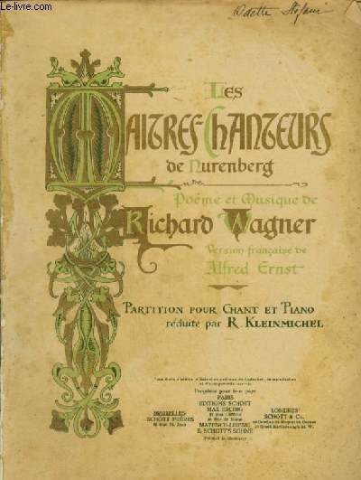 LES MAITRES CHANTEURS DE NURENBERG - PIANO ET CHANT AVEC PAROLES FRANCAISES ET ALLEMANDES.