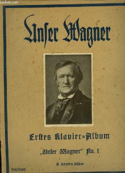 UNSER WAGNER - BAND 1 + BAND 2.