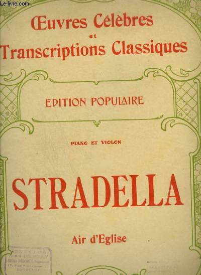 AIR D'EGLISE POUR VIOLON + PIANO OU ORGUE - OEUVRES CELEBRES ET TRANSCRIPTIONS CLASSIQUE N1512.