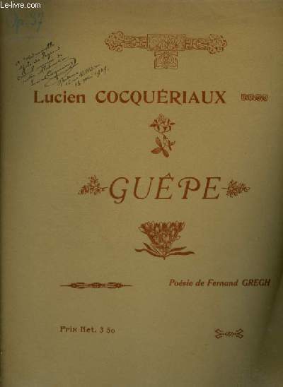 GUEPE - POUR PIANO ET CHANT + ENVOI DE LUCIEN COCQUERIAUX.