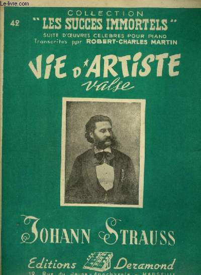 LES SUCCES IMMORTELS - N42 : VIE D'ARTISTE - VALSE POUR PIANO.