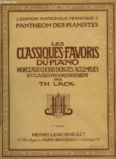 LES CLASSIQUES FAVORIS DU PIANO - VOLUME 2 : Bagatelle + La matine + Air de chasse + Sonatine en sol mineur + Andante Cantabile + Sonate en ut majeur + Allegro giocoso + Allegro grazioso + Sonatione en sol majeur + Menuet...